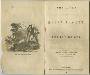 George Wilkes. The Lives of Helen Jewett, and Richard P. Robinson. New York: [Published by Long & Brother], 1849.